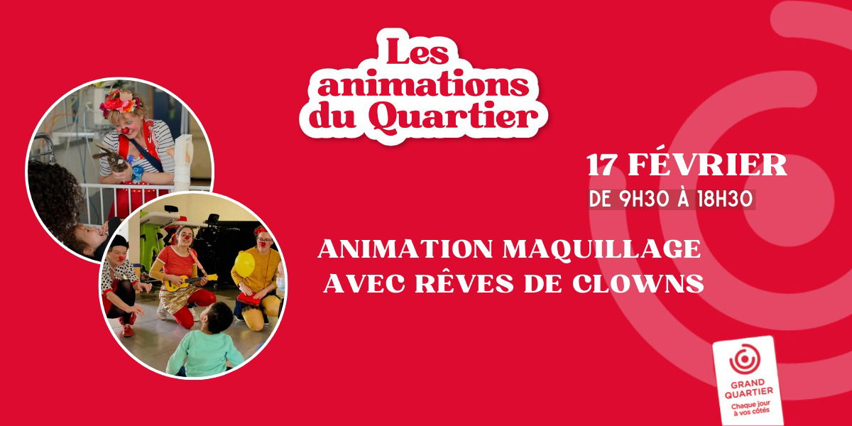 ANIMATION MAQUILLAGE AVEC RÊVES DE CLOWNS