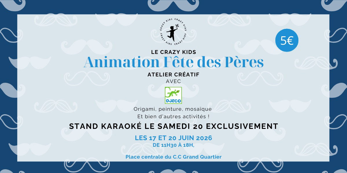 Animation Fête des pères avec Le Crazy Kids