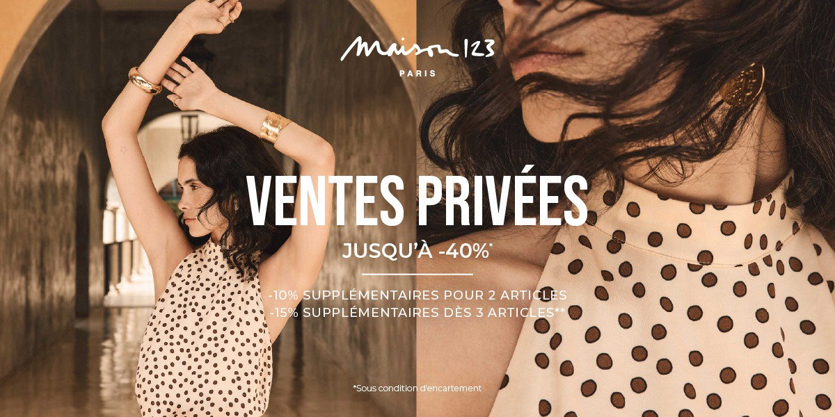 Ventes privées Maison 123