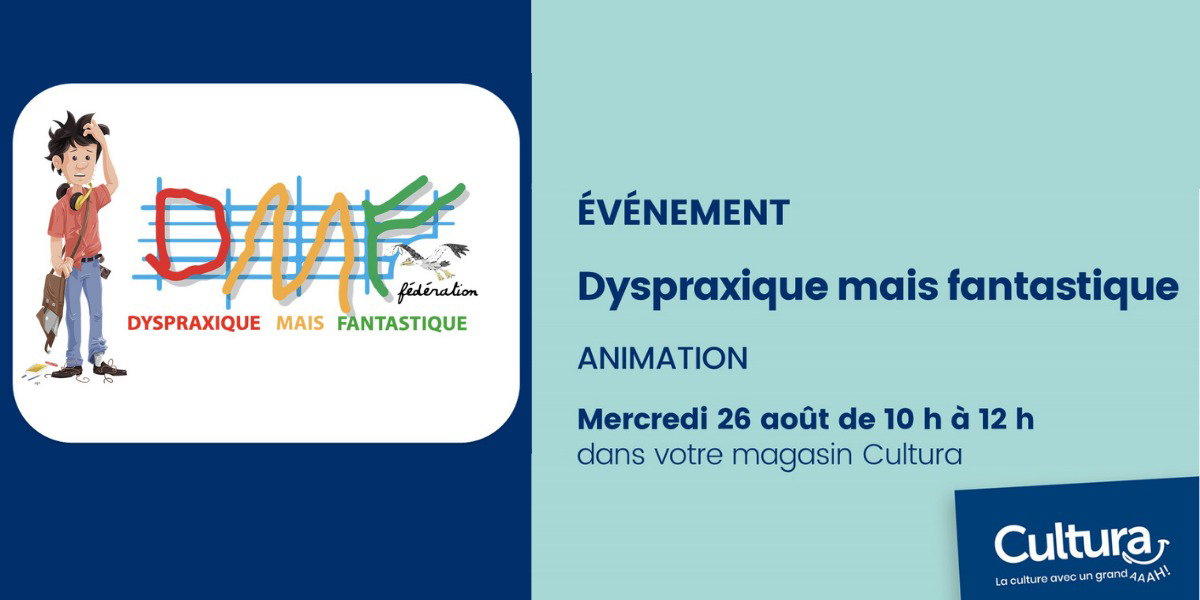 Animation "Dyspraxique mais fantastique"